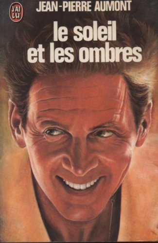 Book cover: Le Soleil et les ombres