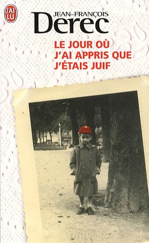 Book cover: Le Jour où j'ai appris que j'étais juif