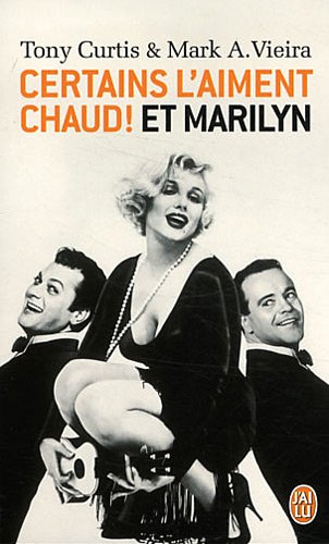 Couverture du livre : Certains l'aiment chaud ! et Marilyn