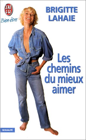 Book cover: Les Chemins du mieux aimer