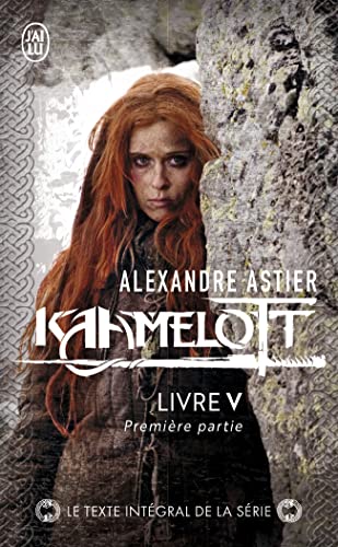 Book cover: Kaamelott - Livre V - première partie