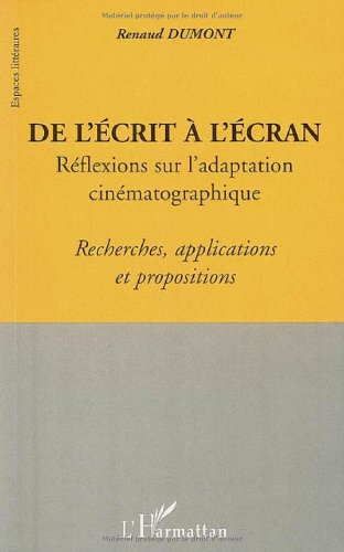Couverture du livre : De l'écrit à l'écran - Réflexions sur l'adaptation cinématographique