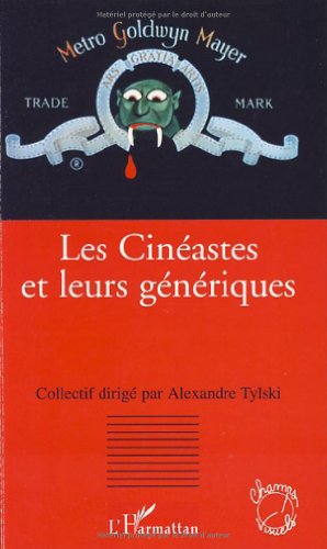 Couverture du livre : Les Cinéastes et leurs génériques
