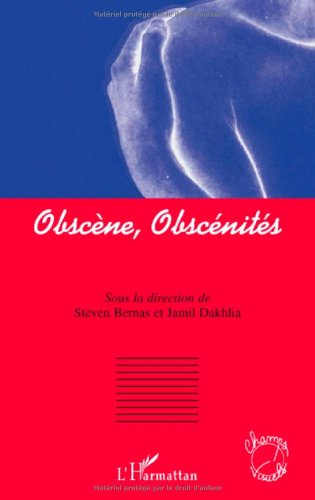 Couverture du livre: Obscènes, obscénités