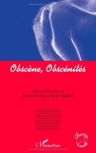 Couverture du livre : Obscènes, obscénités
