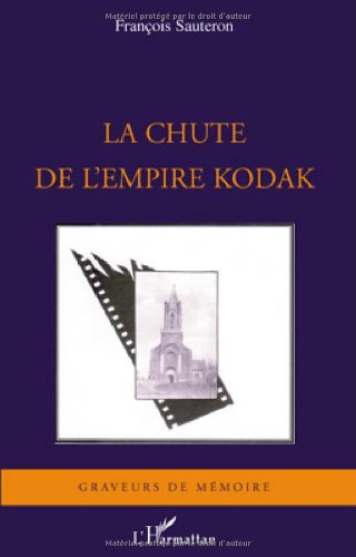 Couverture du livre: La chute de l'empire Kodak