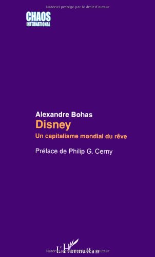 Book cover: Disney - Un capitalisme mondial du rêve