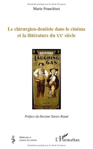 Book cover: Le Chirurgien-dentiste dans le cinéma et la littérature du XXe siècle