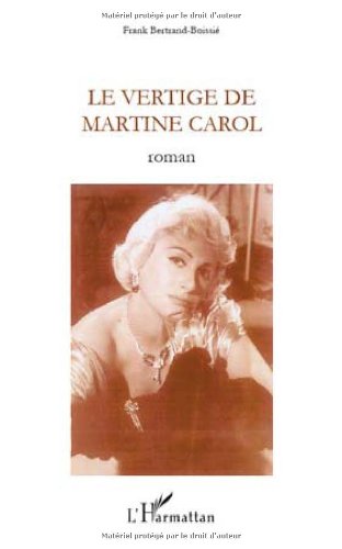 Couverture du livre: Le vertige de Martine Carol