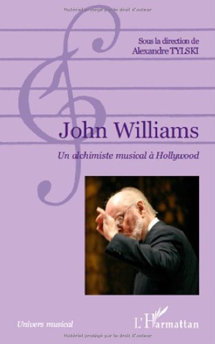 Couverture du livre: John Williams - un alchimiste musical à Hollywood