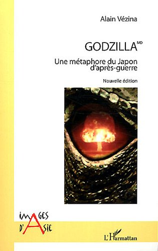 Couverture du livre : Godzilla - Une métaphore du Japon d'après-guerre