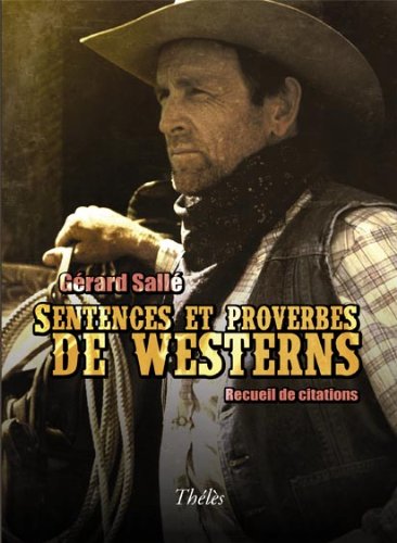 Couverture du livre: Sentences et proverbes de westerns