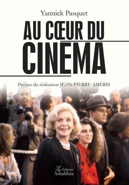 Book cover: Au cœur du cinéma