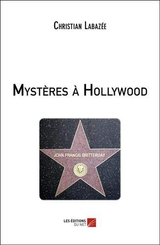 Couverture du livre : Mystères à Hollywood