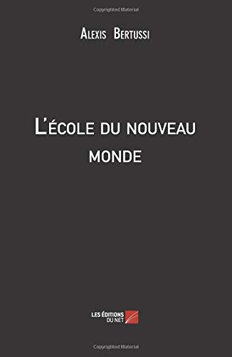 Book cover: L'École du nouveau monde