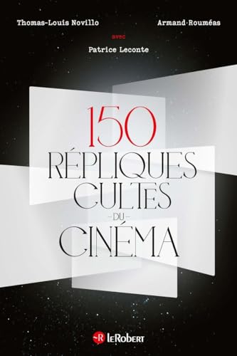 Couverture du livre : 150 répliques cultes du cinéma