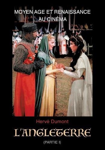 Couverture du livre: Moyen Âge et Renaissance au cinéma - L'Angleterre (partie 1)