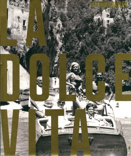 Couverture du livre : La Dolce Vita - L'âge d'or du style et de la célébrité en Italie