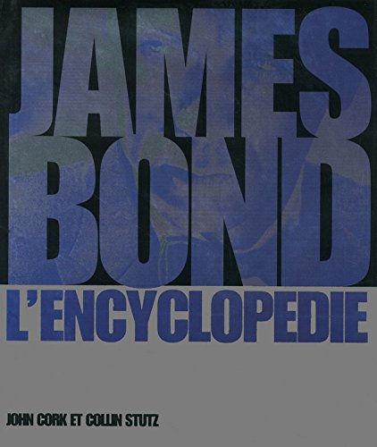 Couverture du livre: James Bond - L'Encyclopédie
