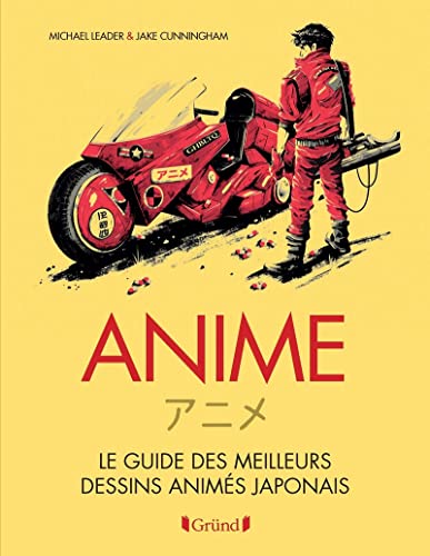 Book cover: Anime - Le guide des meilleurs dessins animés japonais