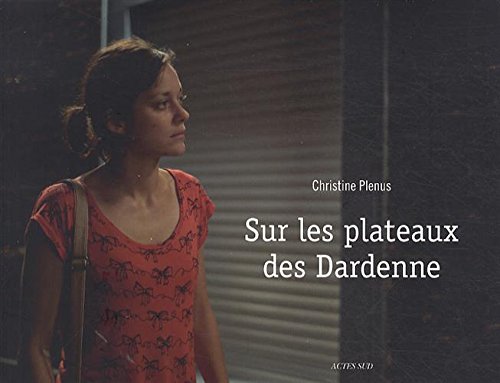 Couverture du livre : Sur les plateaux des Dardenne