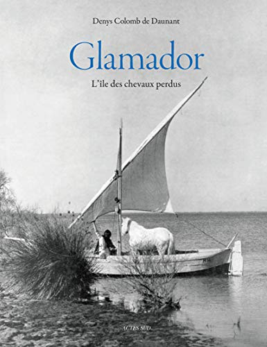 Couverture du livre: Glamador - L'île des chevaux perdus