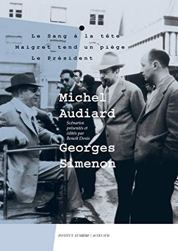 Book cover: Michel Audiard, Georges Simenon - Le Sang à la tête, Maigret tend un piège, Le Président
