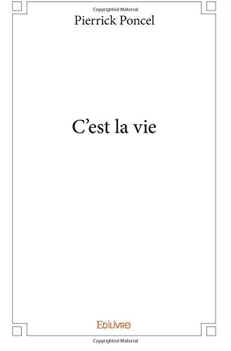 Couverture du livre : C'est la vie