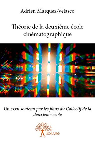 Couverture du livre : Théorie de la deuxième école cinématographique