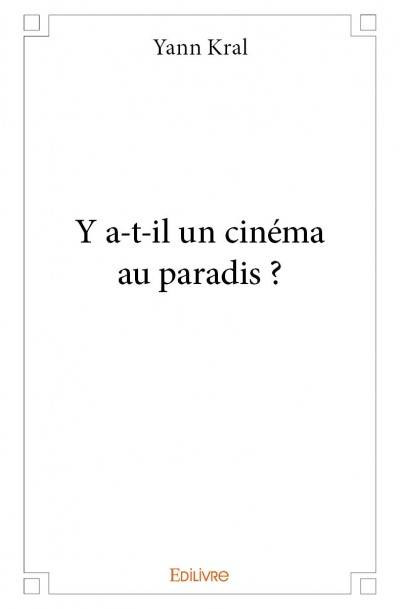 Couverture du livre : Y a-t-il un cinéma au paradis ?