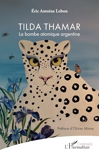 Couverture du livre : Tilda Thamar - La bombe atomique argentine