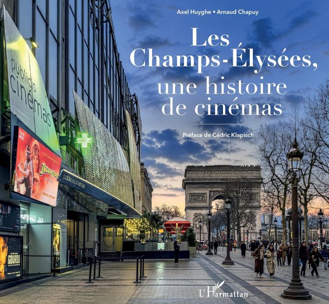 Couverture du livre : Les Champs-Élysées, une histoire de cinémas