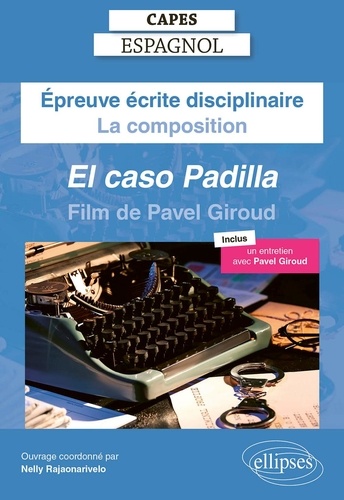 Couverture du livre : El caso Padilla - Film de Pavel Giroud