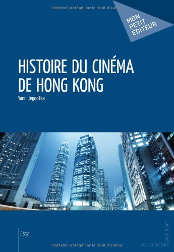 Couverture du livre : Histoire du cinéma de Hong Kong