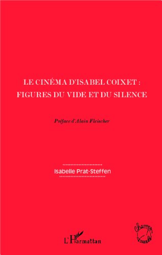 Book cover: Le Cinéma d'Isabel Coixet - Figures du vide et du silence