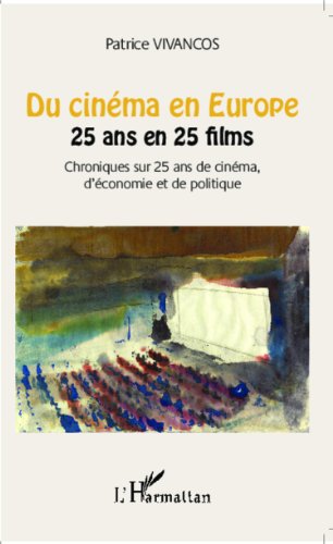 Book cover: Du cinéma en Europe - 25 ans en 25 films