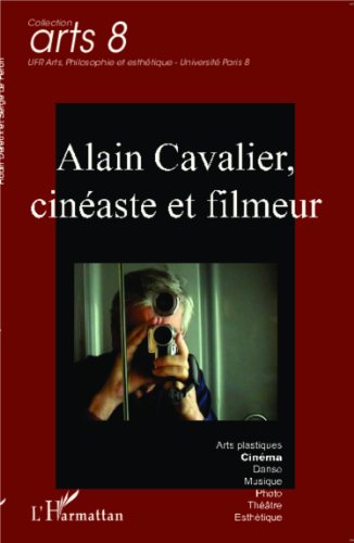 Couverture du livre: Alain Cavalier, cinéaste et filmeur