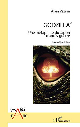 Book cover: Godzilla - une métaphore du Japon d'après-guerre