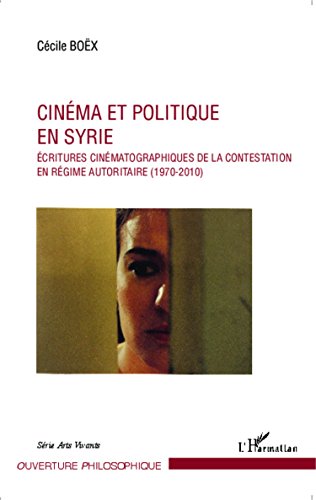 Book cover: Cinéma et politique en Syrie