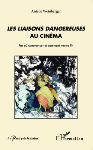 Couverture du livre : Les Liaisons dangereuses au cinéma