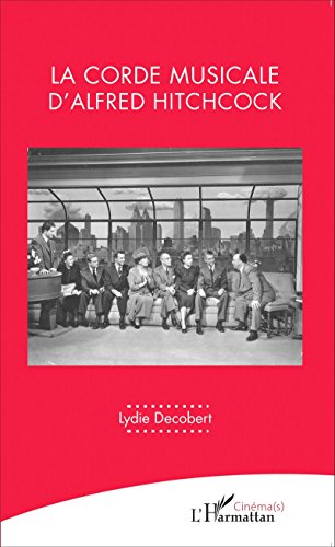 Couverture du livre : La Corde musicale d'Alfred Hitchcock
