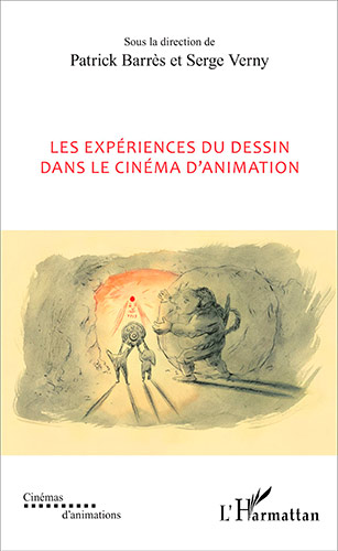 Couverture du livre: Les expériences du dessin dans le cinéma d'animation