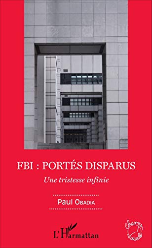 Couverture du livre: FBI - Portés disparus - Une tristesse infinie