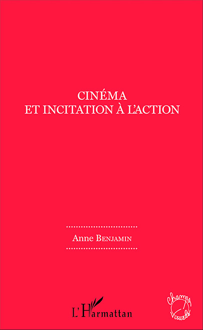 Book cover: Cinéma et incitation à l'action