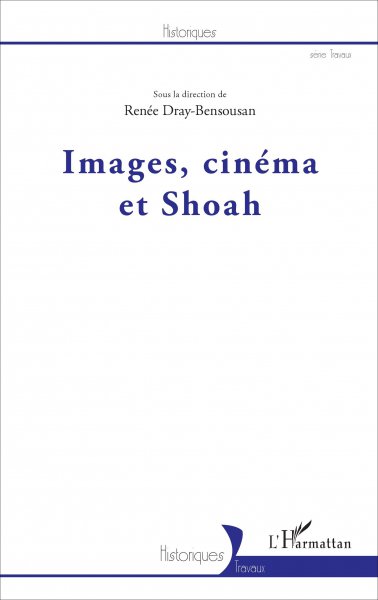 Book cover: Images, Cinéma et Shoah