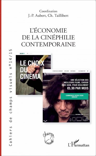 Couverture du livre : L'Économie de la cinéphilie contemporaine