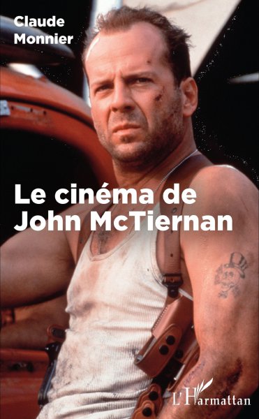 Book cover: Le Cinéma de John McTiernan
