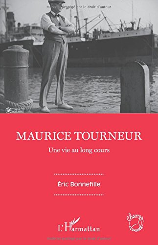Couverture du livre: Maurice Tourneur - Une vie au long cours