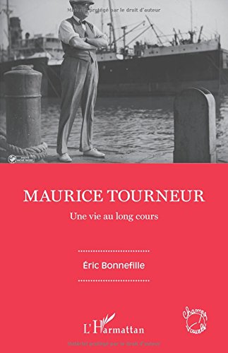 Book cover: Maurice Tourneur - Une vie au long cours