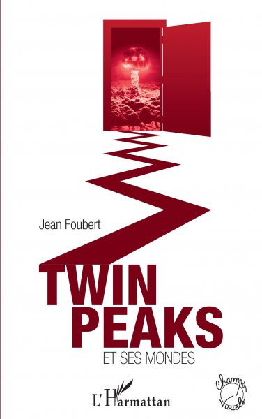 Couverture du livre: Twin Peaks et ses mondes
